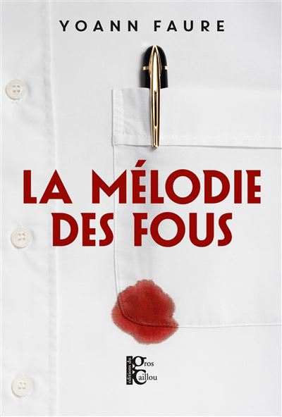 La Mélodie des fous - Yoann Faure (2026)
