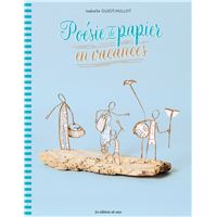 Poésie de papier en vacances