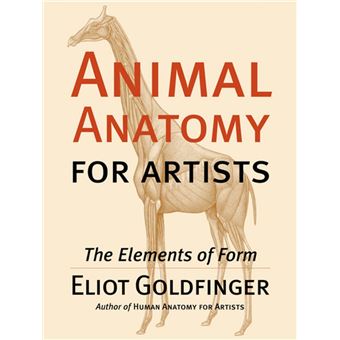 Animal Anatomy for Artists The Elements of Form - ebook (ePub