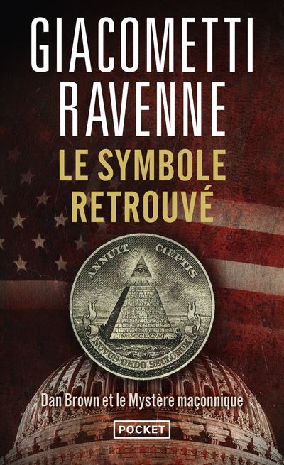 Le symbole retrouvé Dan Brown et le mystère maçonnique - Eric Giacometti - Pocket - Poche - Essai