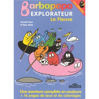 Barbapapa - Barbapapa explorateur le fleuve - une aventure complète en couleurs + 16 pages jeux et coloriages - 1