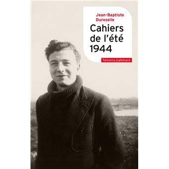 Cahiers de l'été 1944 - 1