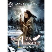 Les Ailes d'Alexanne - Tome 4 Sara-Anne