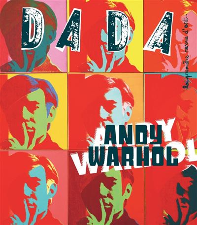 Andy Warhol (revue DADA 204) -  Collectif - broché