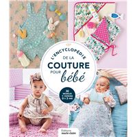 Livre "Haute Couture Pour Bébé" De Sylvie Loussier - Guide De Couture Vêtements Bébé - Occasion