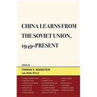 China Learns from the Soviet Union, 1949–Present