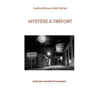 Mystère à Tréfort