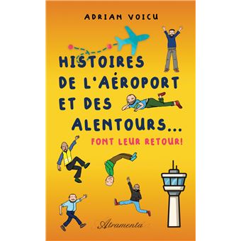 Histoires de l'aéroport et des alentours? font leur retour ! - 1