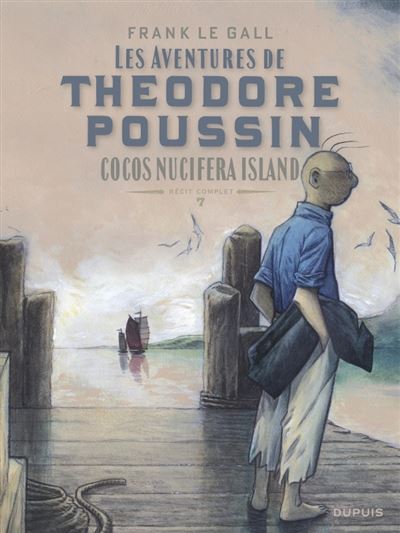 Theodore Poussin  Recits complets - Tome 7 - Cocos Nucifera 