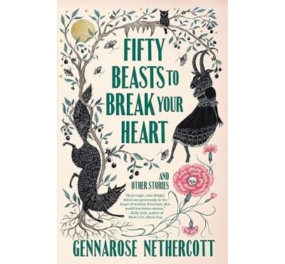 Fifty Beasts to Break Your Heart