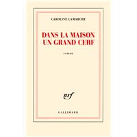 Dans la maison un grand cerf