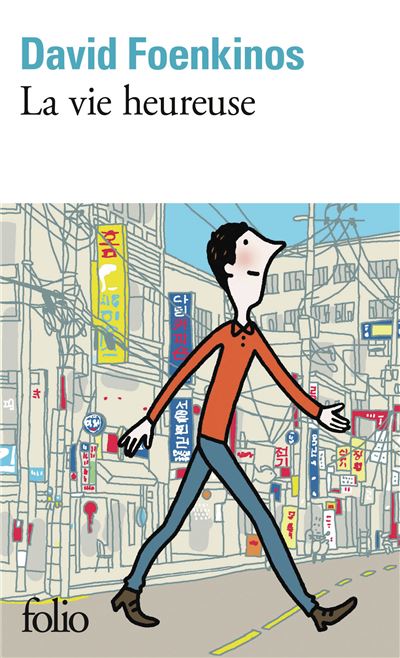 La vie heureuse - Poche - David Foenkinos - Achat Livre ou ebook | fnac