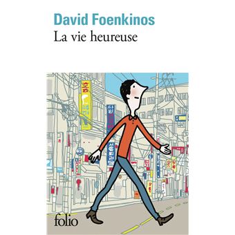 La vie heureuse de David Foenkinos