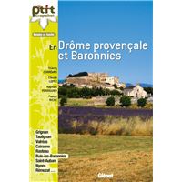 En Drôme provençale et Baronnies