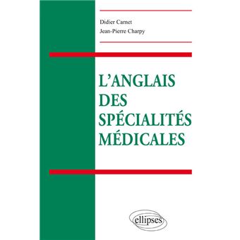 L’anglais des spécialités médicales