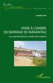 Vivre à l’ombre du barrage de Manantali