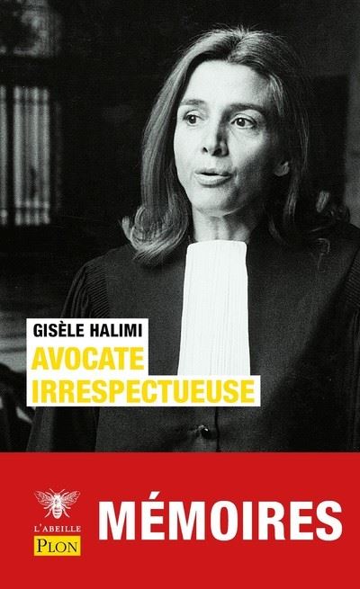 Avocate irrespectueuse - Gisèle Halimi - Plon - Poche - Essai