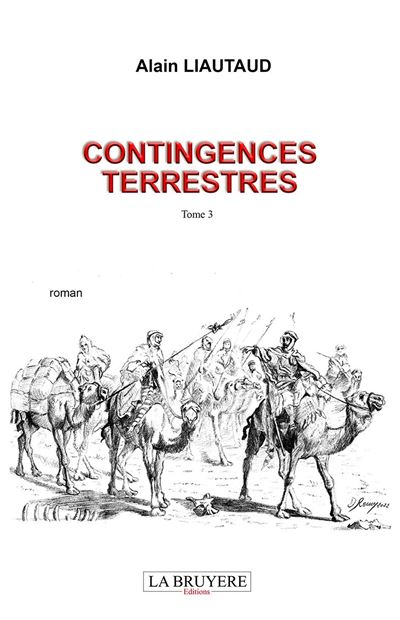 Contingences terrestres tome 3