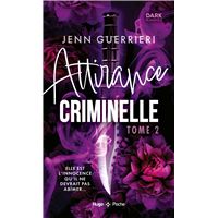 Attirance criminelle - Tome 02