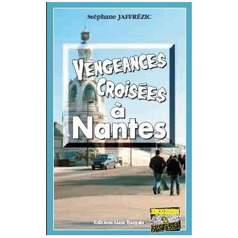 Vengeances croisees a nantes