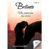 Brillante, une jument pour deux destins
