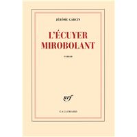 L'écuyer mirobolant