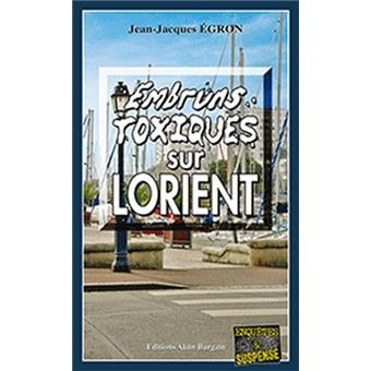 Embruns toxiques sur lorient