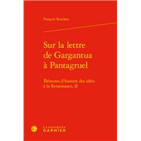 Sur la lettre de Gargantua à Pantagruel