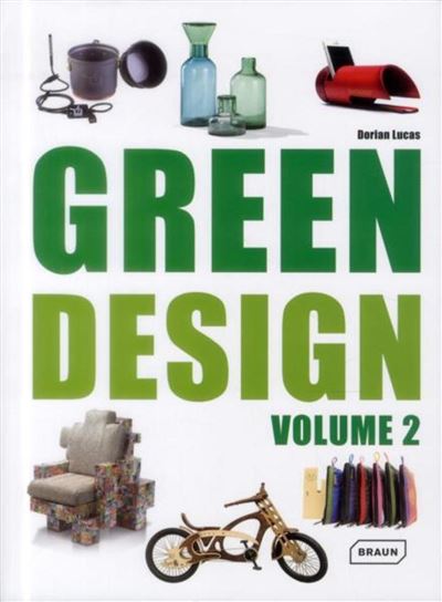 Green Design - Volume 2 - Dorian Lucas - relié