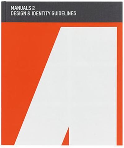 Manuals 2 Design & Identity Guidelines /anglais