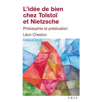 L'idée de bien chez Tolstoï et Nietzsche - 1