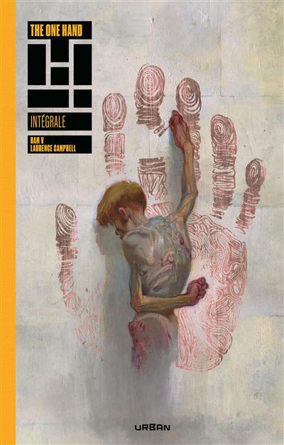 The One Hand And The Six Fingers - : The One Hand & The Six Fingers Intégrale