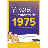 Nous, les enfants de 1975