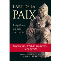 L'art de la paix - L'équilibre par delà le conflit