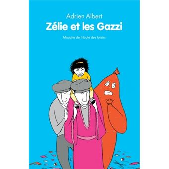 Zelie et les gazzi - 1
