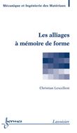Les alliages à mémoire de forme