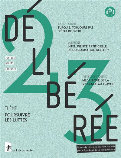 Délibérée N° 23 - Poursuivre les luttes - Revue Délibérée - La découverte - broché - Revue