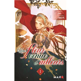 couverture de : Une fleur venue d'ailleurs