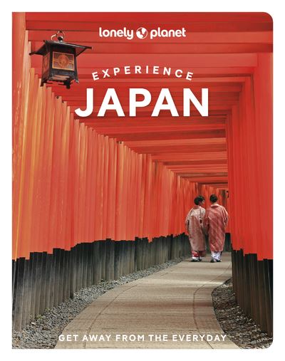 Experience Japan 2ed -anglais- - Lonely planet eng - Lonely Planet - broché - Guide - Lonely Planet