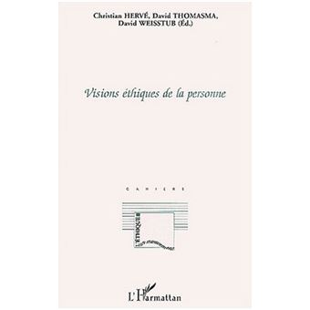 Visions éthiques de la personne - 1