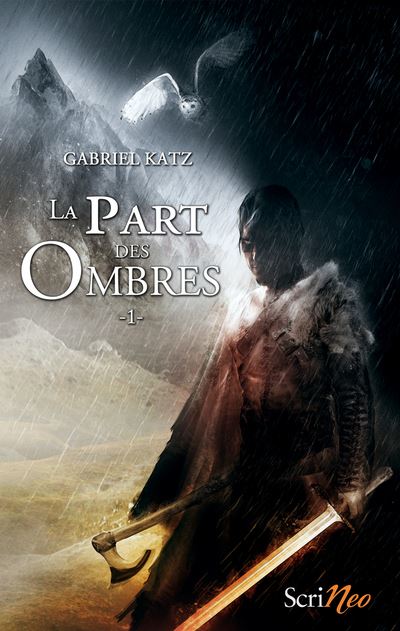 La part des ombres - tome 01 - Gabriel Katz - broché