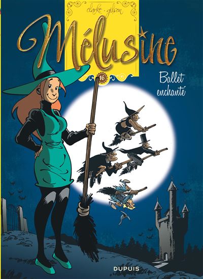 Mélusine - Tome 16 - Ballet enchanté (réédition)
