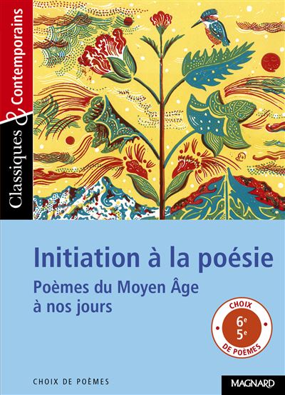 Initiation a la poesie - Classiques et Contemporains