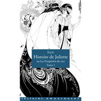 Histoire de Juliette - Ou Les Prospérités du vice- tome 1