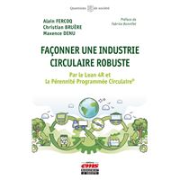 Façonner une industrie circulaire robuste