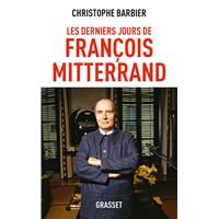 Les derniers jours de François Mitterrand