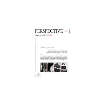 Perspective. la revue de l'inha, n  1/2012. art et pouvoir - 1