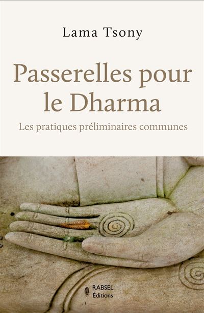Passerelles pour le Dharma -  Lama Tsony - broché