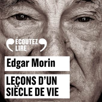 Leçons d'un siècle de vie - 1