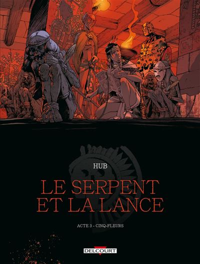 Le Serpent et la Lance - Tomes 03 (2023)